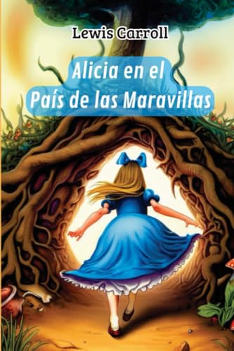 Alicia en el país de las maravillas von Independently published